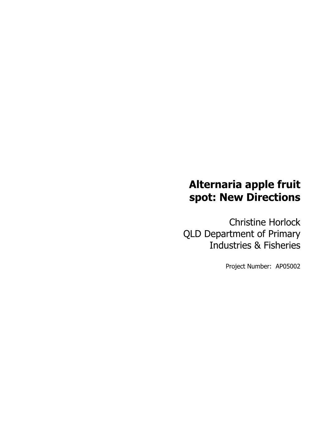 Alternaria Apple Fruit Spot: New Directions