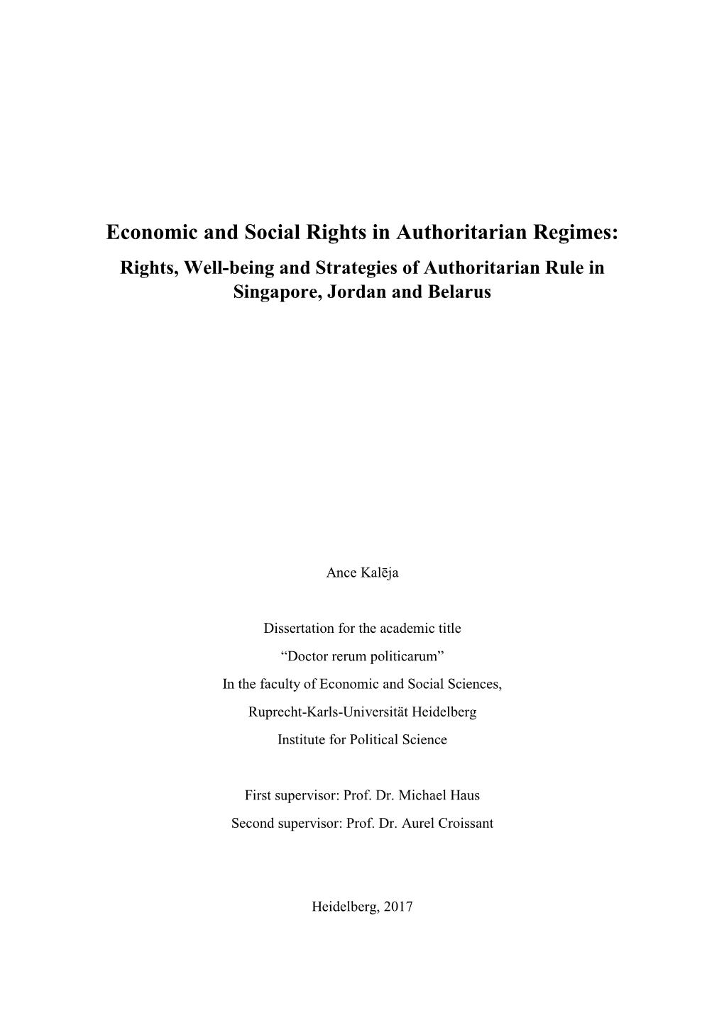 Economic and Social Rights in Authoritarian Regimes: Rights, Well-Being and Strategies of Authoritarian Rule in Singapore, Jordan and Belarus