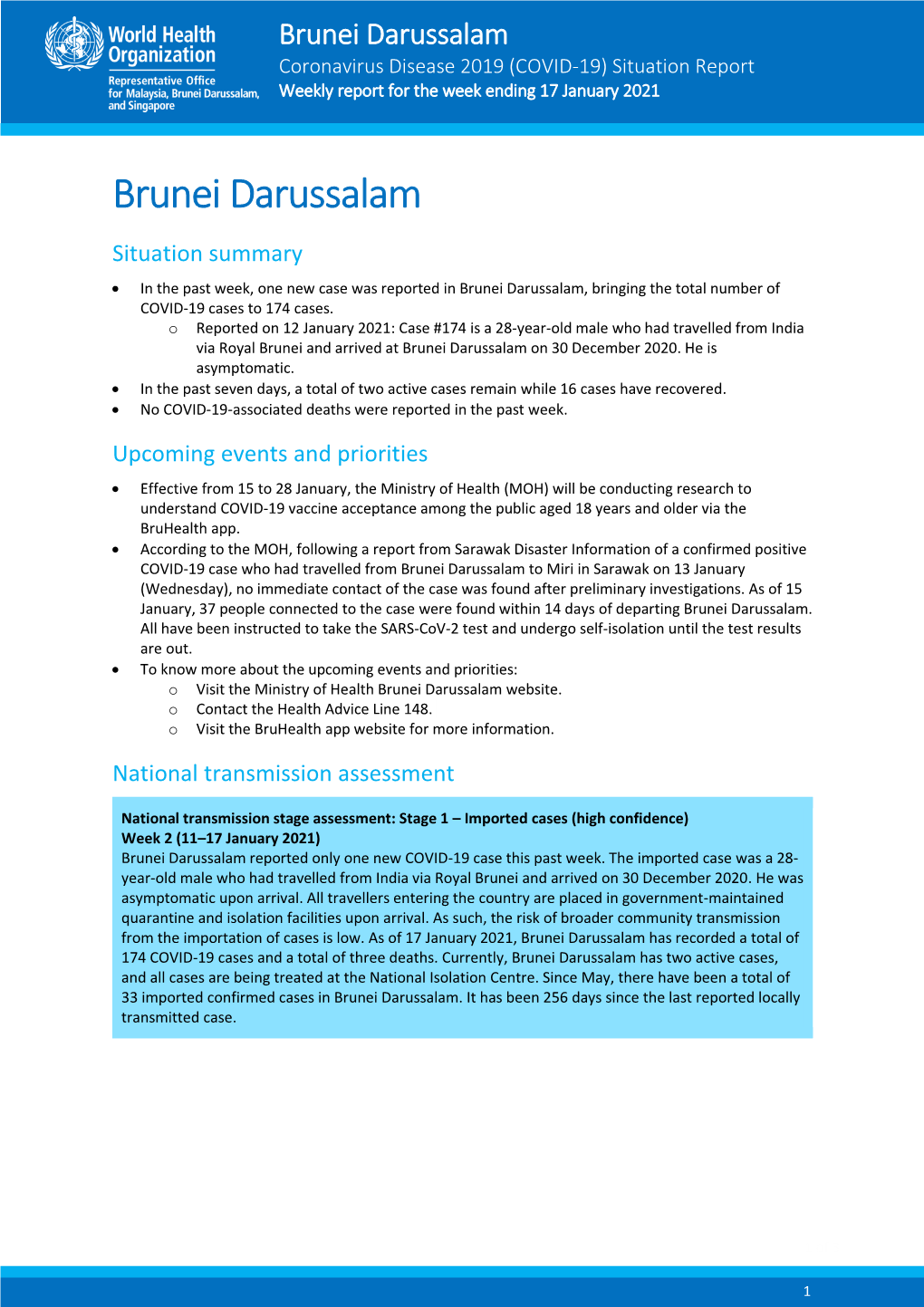 Brunei Darussalam Coronavirus Disease 2019 (COVID-19) Situation Report Weekly Report for the Week Ending 17 January 2021