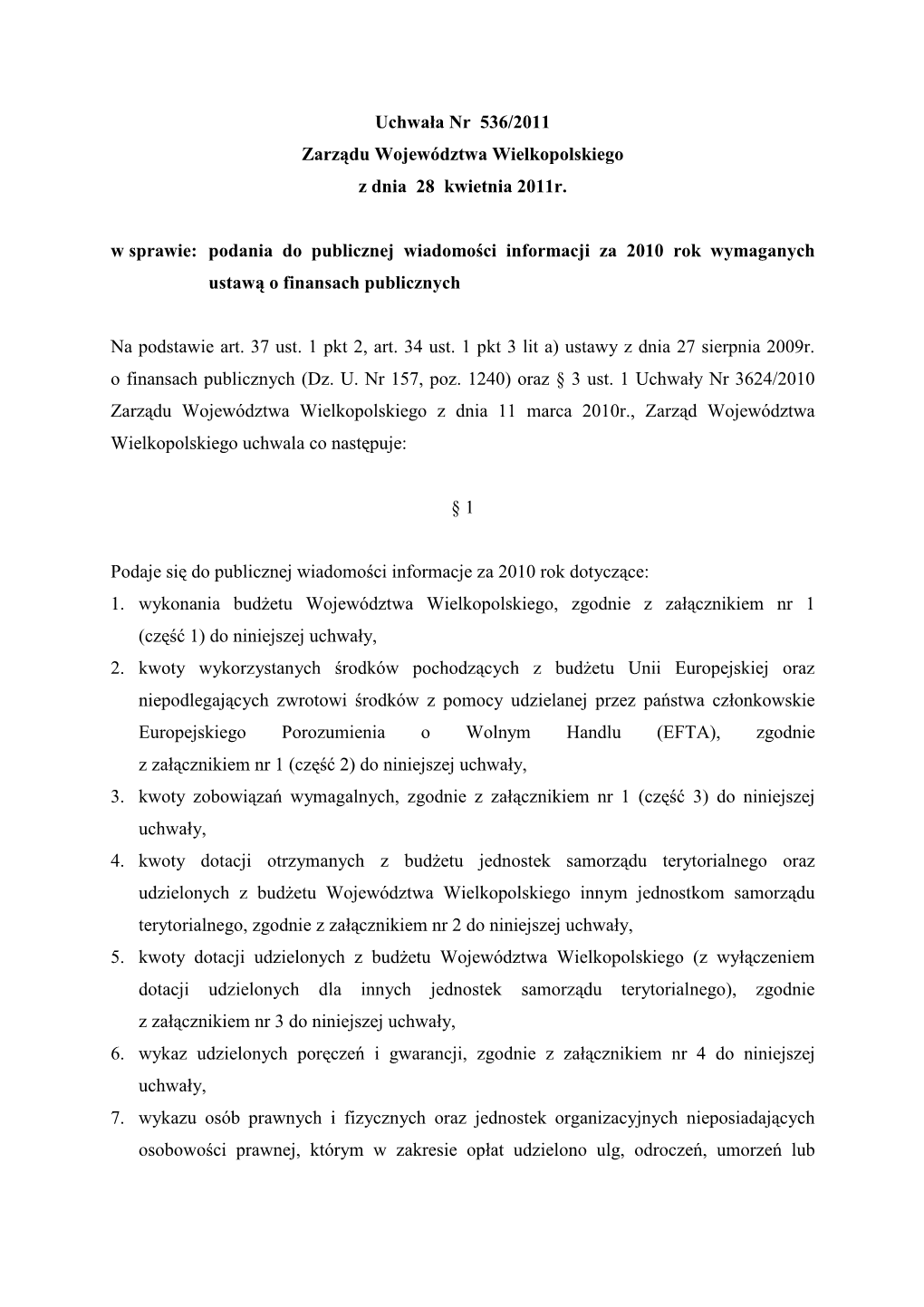 Uchwała Nr 536/2011 Zarz Ądu Województwa Wielkopolskiego Z Dnia 28 Kwietnia 2011R