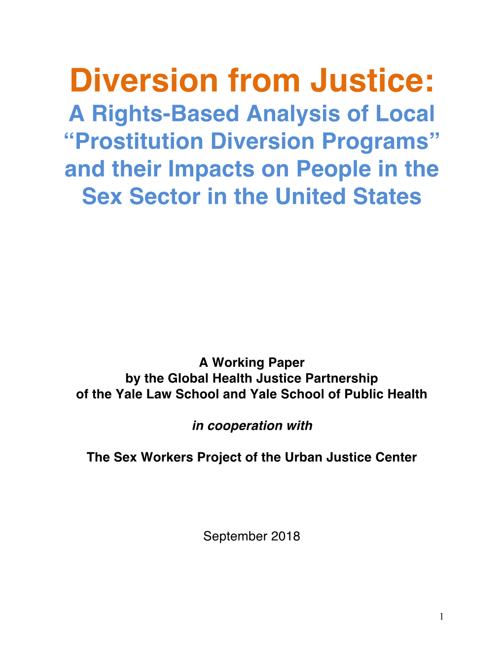 Diversion from Justice: a Rights-Based Analysis of Local “Prostitution Diversion Programs” and Their Impacts on People in the Sex Sector in the United States