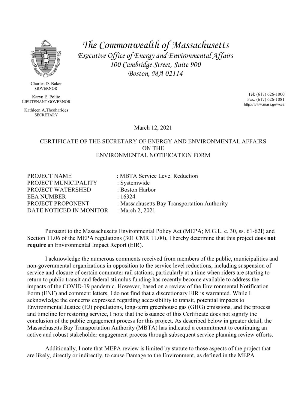 The Commonwealth of Massachusetts Executive Office of Energy and Environmental Affairs 100 Cambridge Street, Suite 900 Boston, MA 02114 Charles D