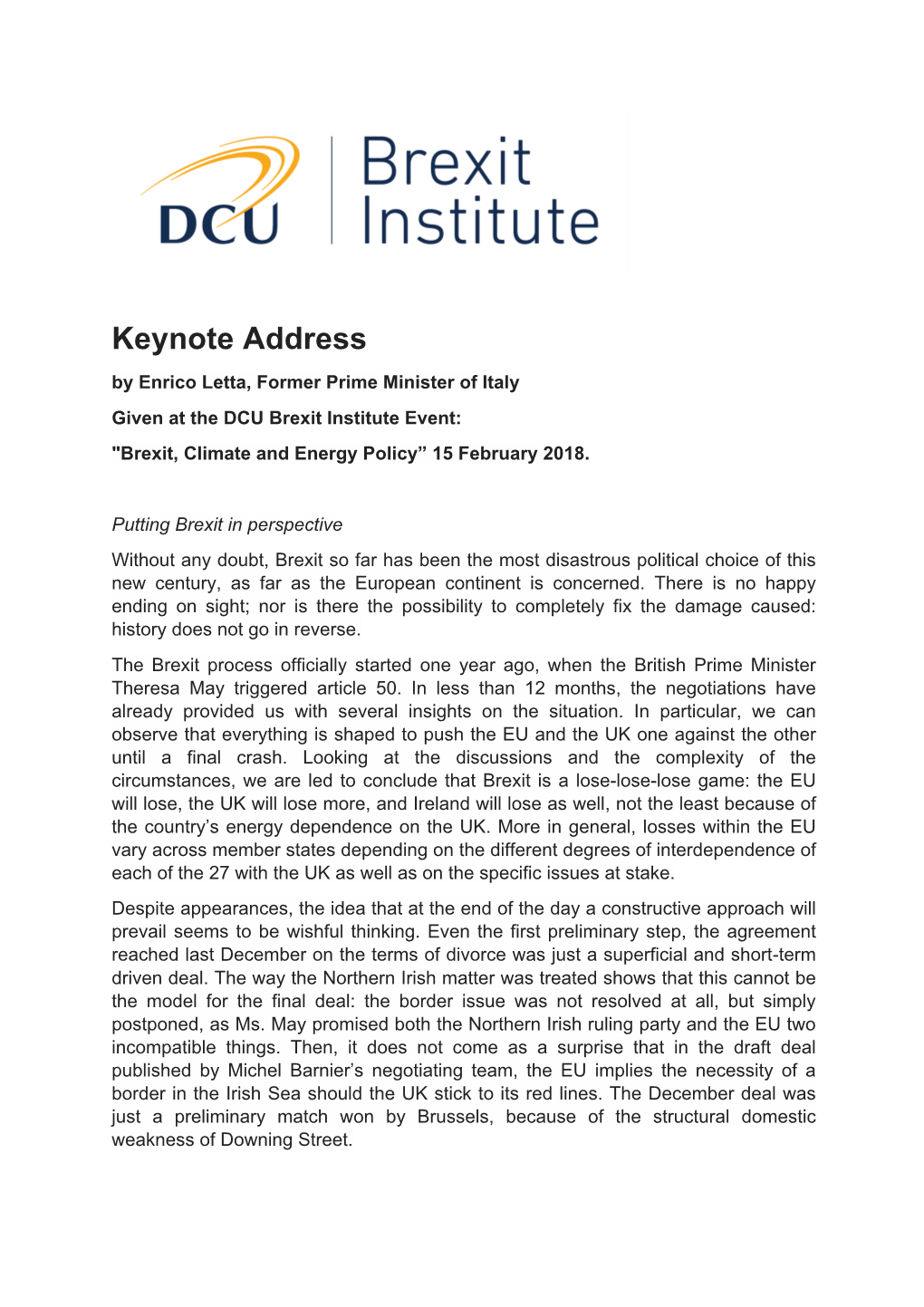 Enrico Letta, Former Prime Minister of Italy Given at the DCU Brexit Institute Event: 