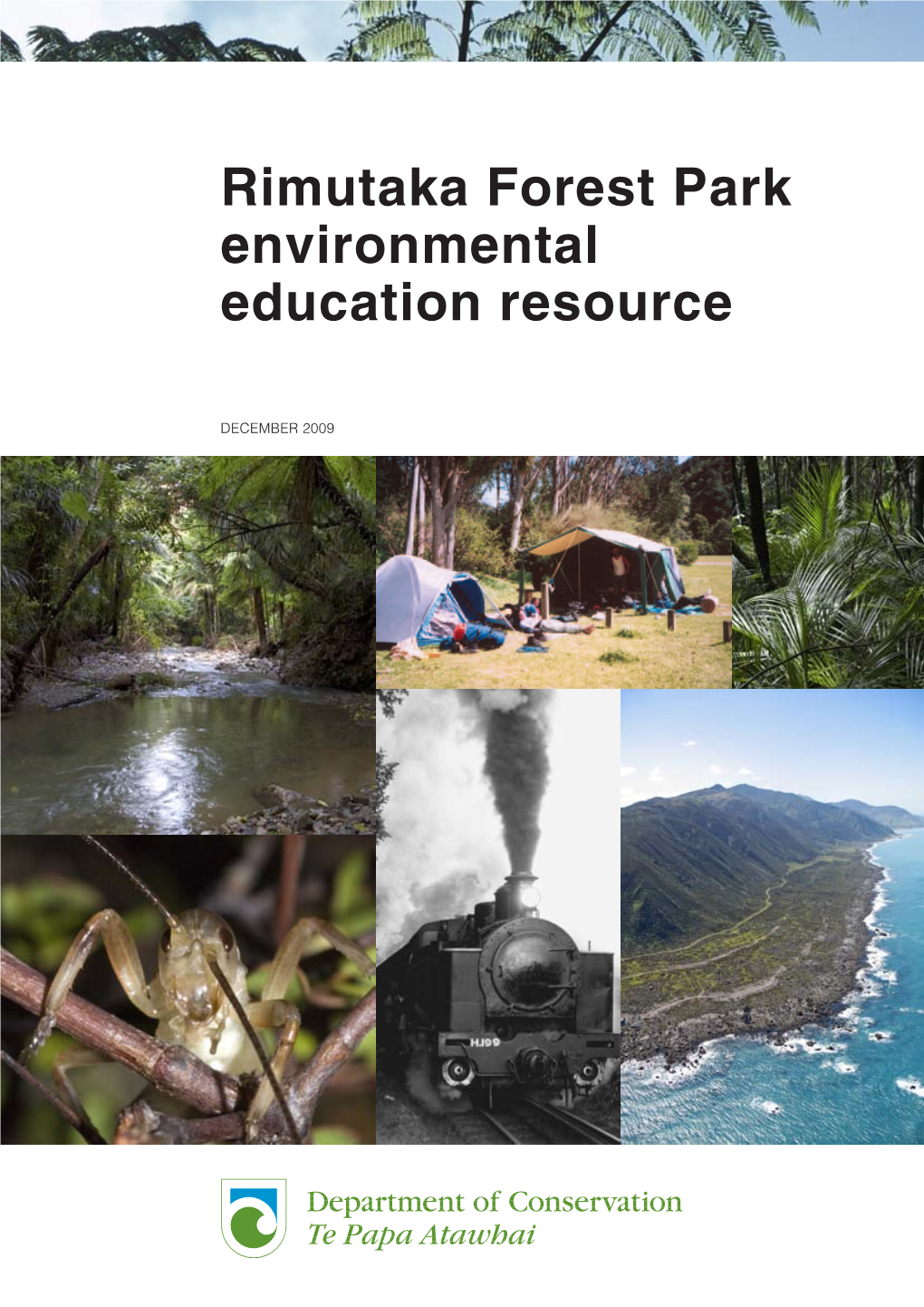 Rimutaka Forest Park Environmental Education Resource