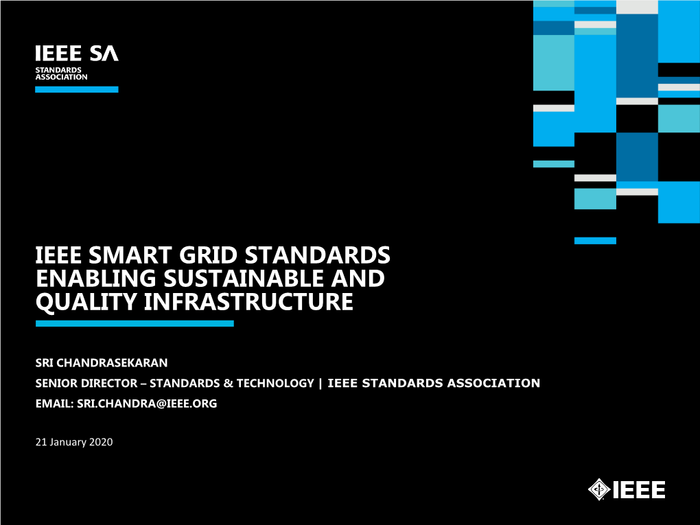 Smart Grid Standards Enabling Sustainable and Quality Infrastructure