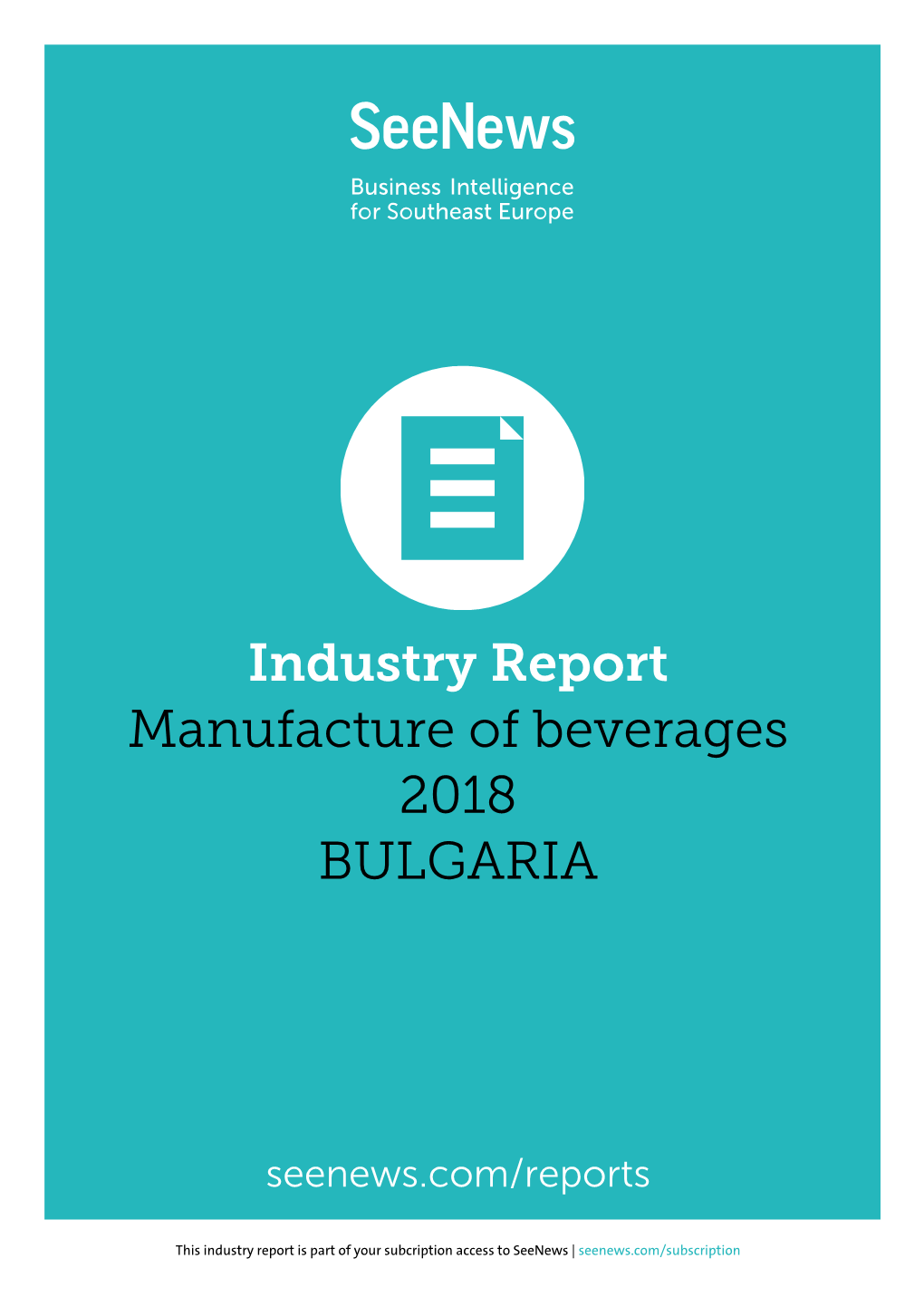 Industry Report Manufacture of Beverages 2018 BULGARIA