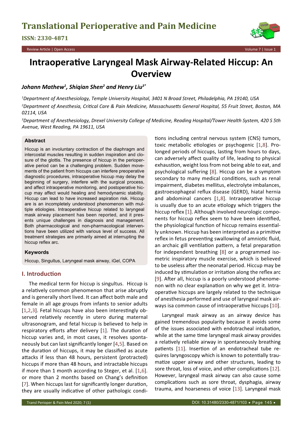 Intraoperative Laryngeal Mask Airway-Related Hiccup: an Overview Johann Mathew1, Shiqian Shen2 and Henry Liu3*