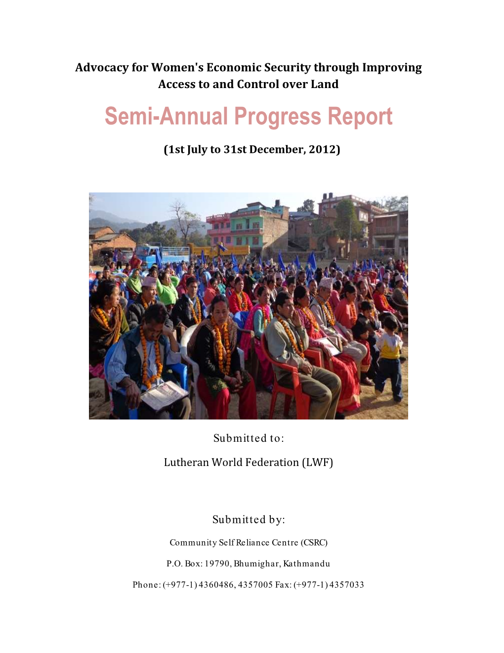 Semi-Annual Progress Report (1St July to 31St December, 2012)