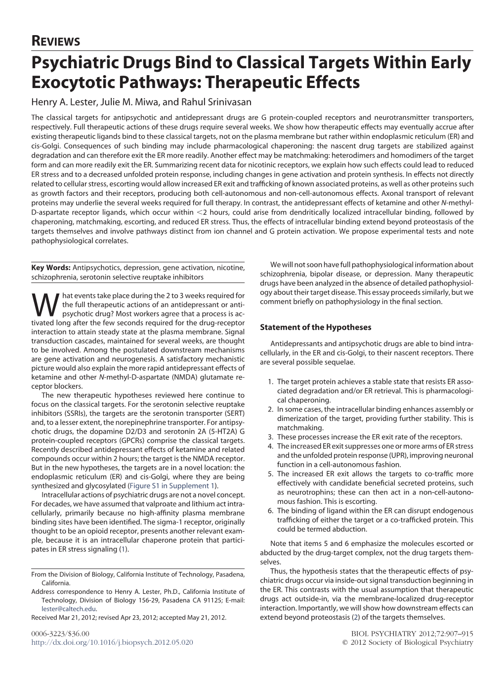 Psychiatric Drugs Bind to Classical Targets Within Early Exocytotic Pathways: Therapeutic Effects Henry A