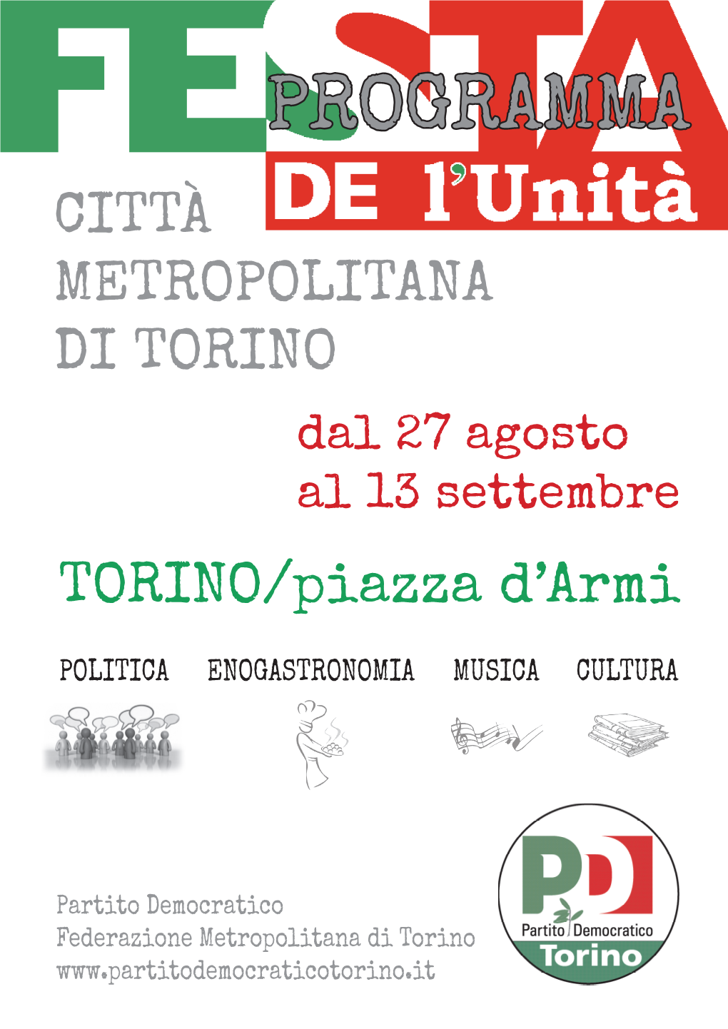 Programma CITTÀ METROPOLITANA DI TORINO Dal 27 Agosto Al 13 Settembre TORINO/Piazza D’Armi