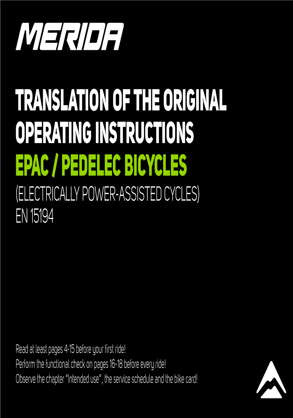 Translation of the Original Operating Instructions Epac / Pedelec Bicycles (Electrically Power-Assisted Cycles) En 15194