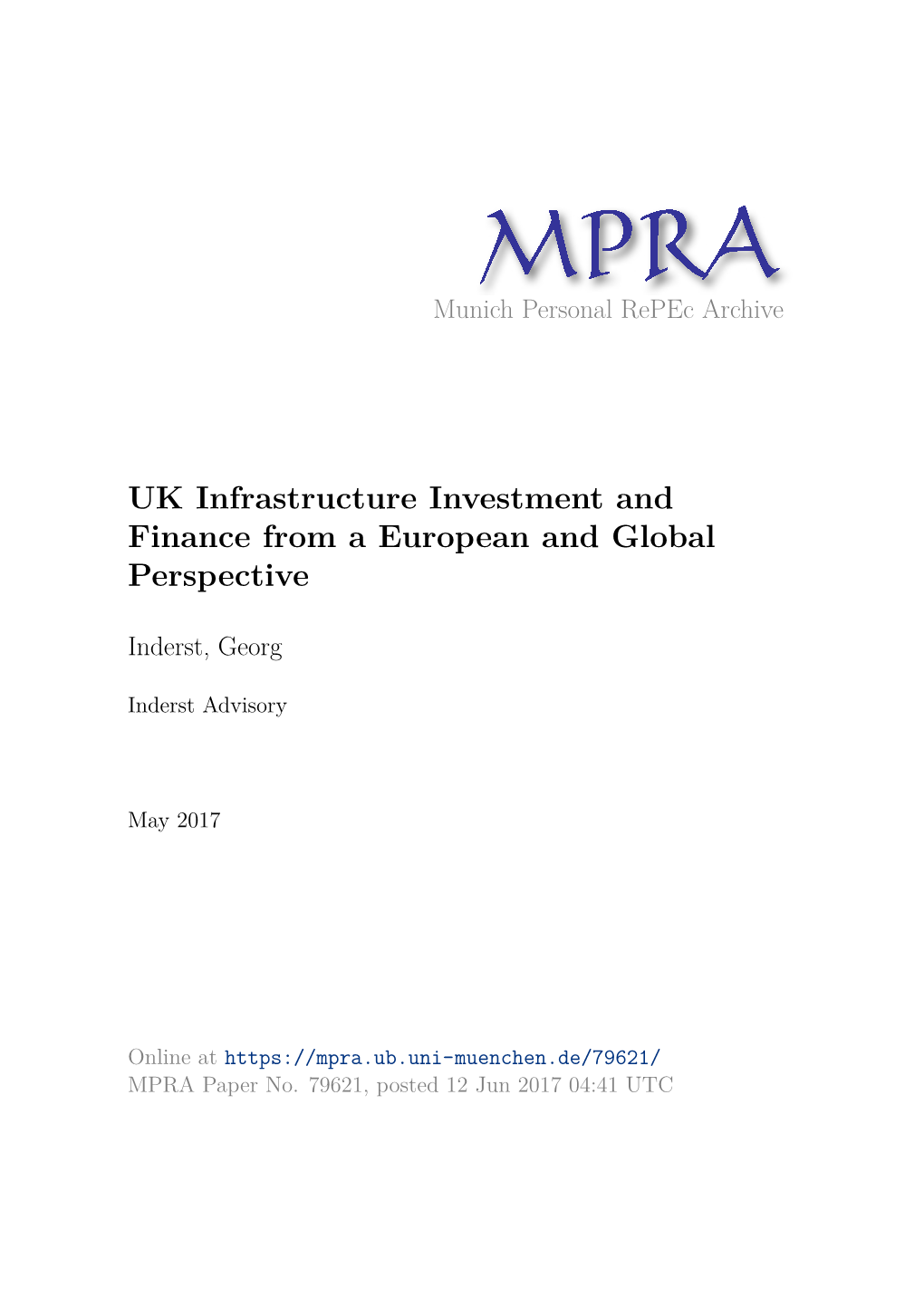 UK Infrastructure Investment and Finance from a European and Global Perspective