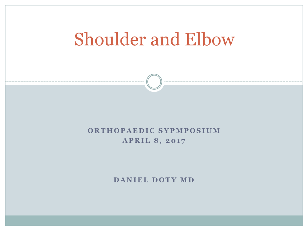 Shoulder and Elbow