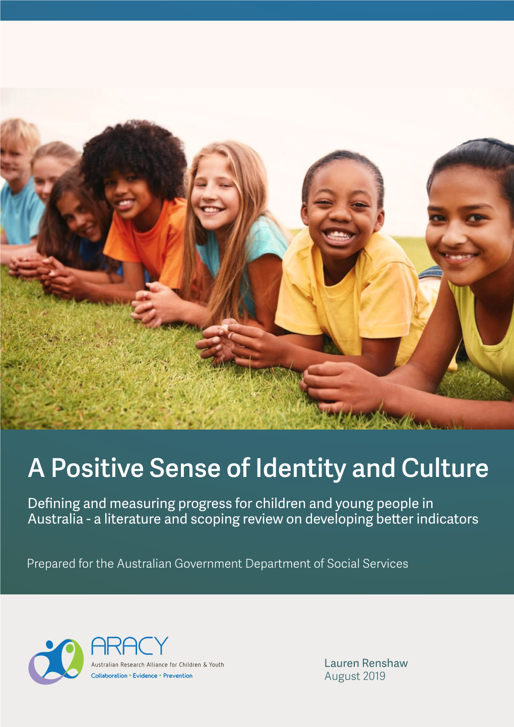 A Positive Sense of Identity and Culture