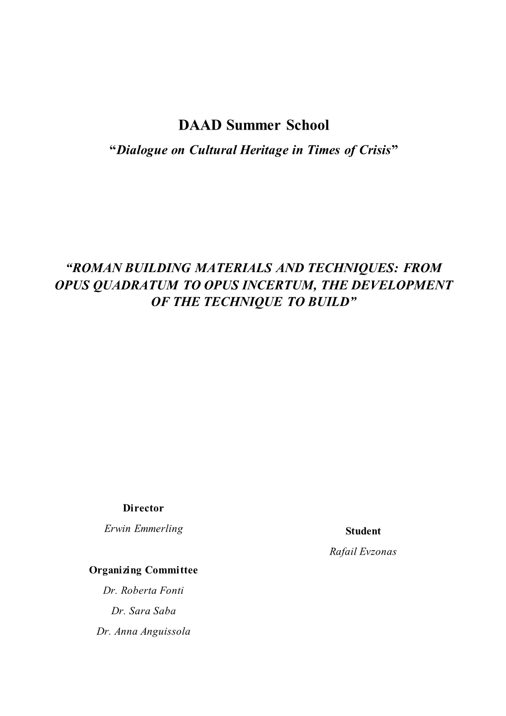 DAAD Summer School “Dialogue on Cultural Heritage in Times of Crisis”