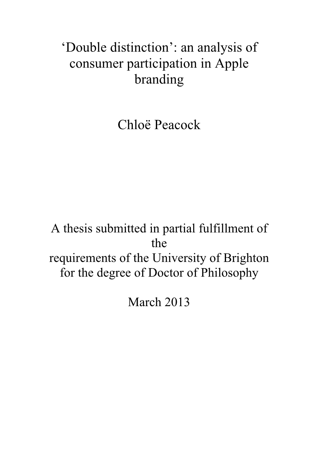 An Analysis of Consumer Participation in Apple Branding Chloë Peacock