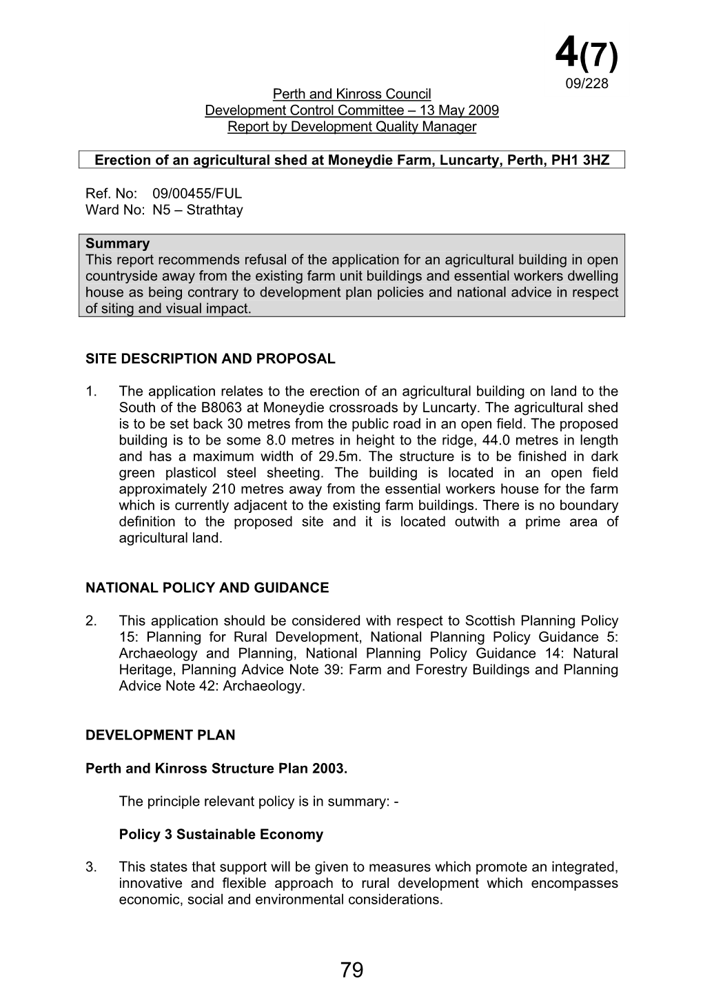 Perth and Kinross Council Development Control Committee – 13 May 2009 Report by Development Quality Manager