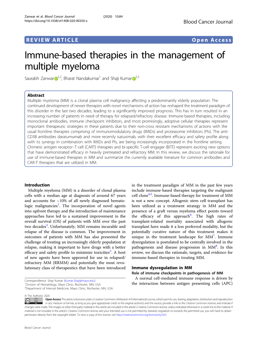 Immune-Based Therapies in the Management of Multiple Myeloma Saurabh Zanwar 1,2,Bharatnandakumar1 and Shaji Kumar 1,2