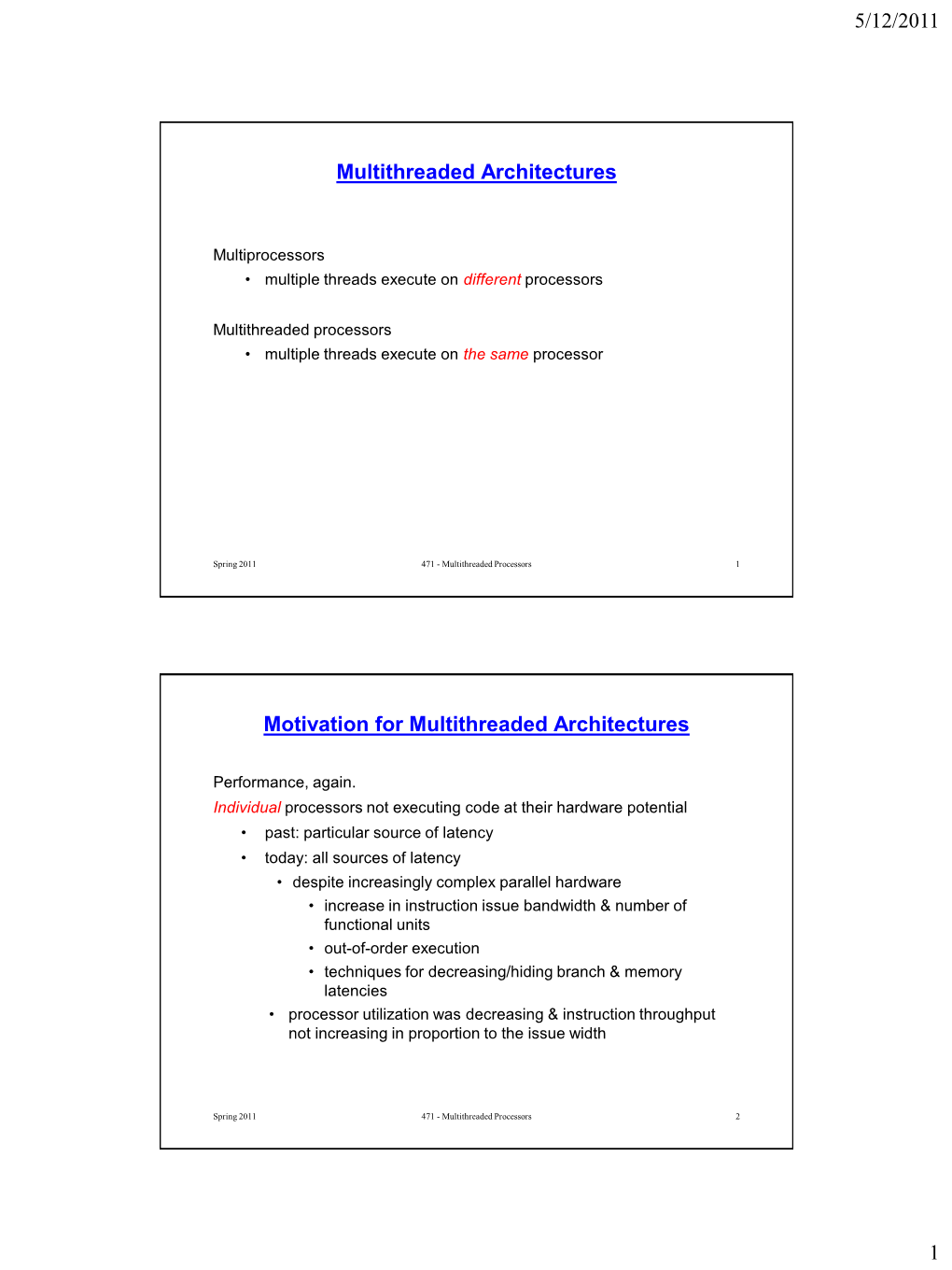 Motivation for Multithreaded Architectures