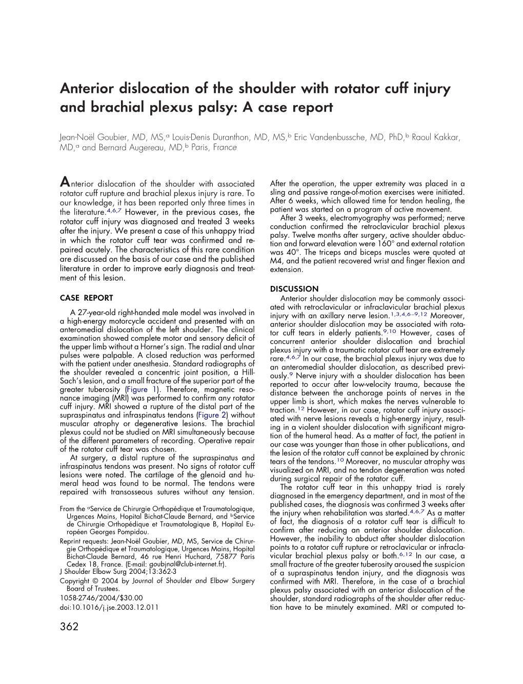 Anterior Dislocation of the Shoulder with Rotator Cuff Injury and Brachial Plexus Palsy: a Case Report