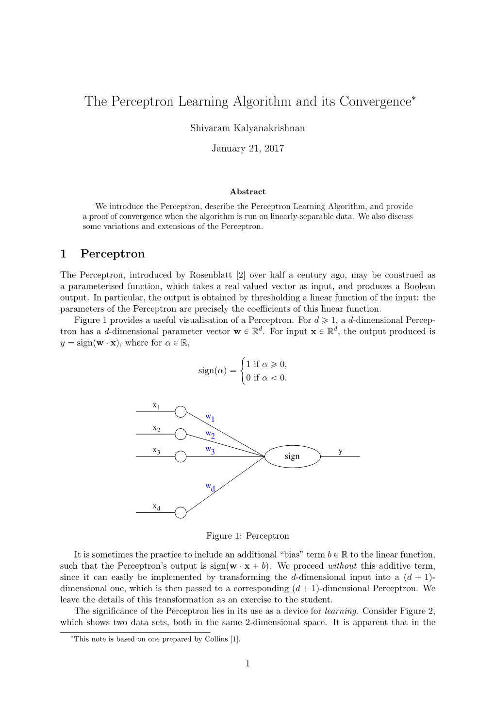 The Perceptron Learning Algorithm and Its Convergence∗