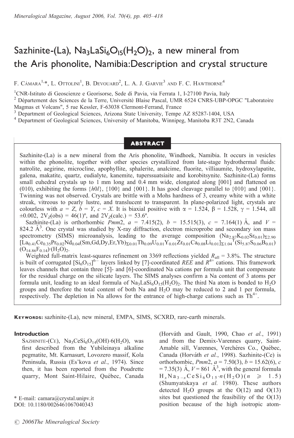 Sazhinite-(La), Na3lasi6o15(H2O)2, a New Mineral from The