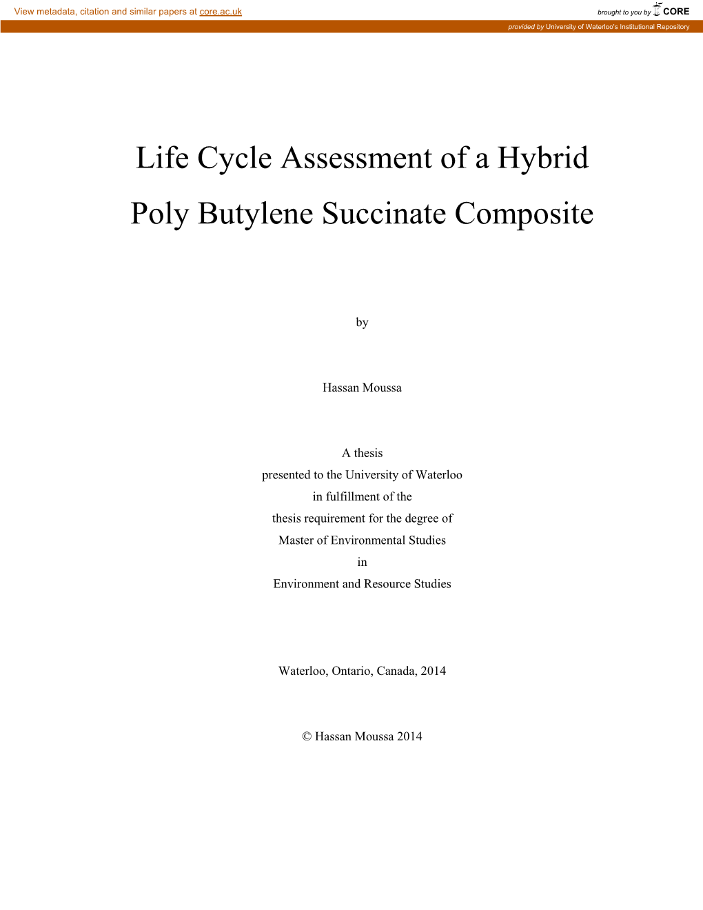 Life Cycle Assessment of a Hybrid Poly Butylene Succinate Composite