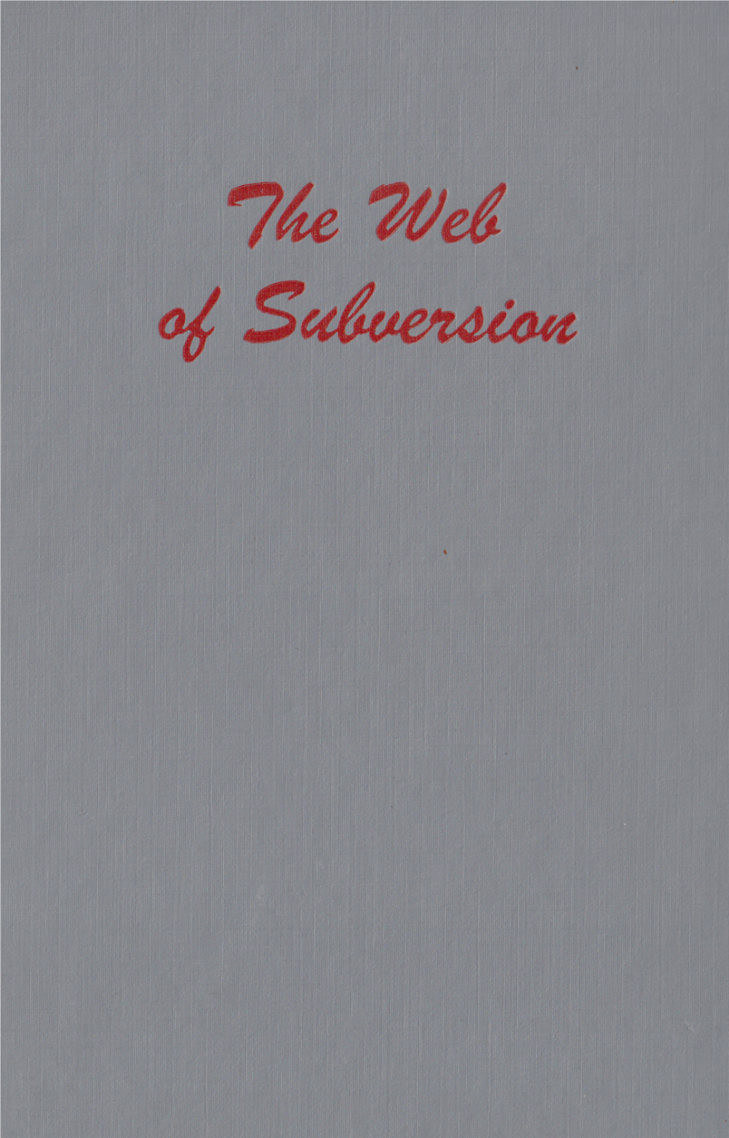 The Web of Subversion BOOKSBYJAMESBURNHAM