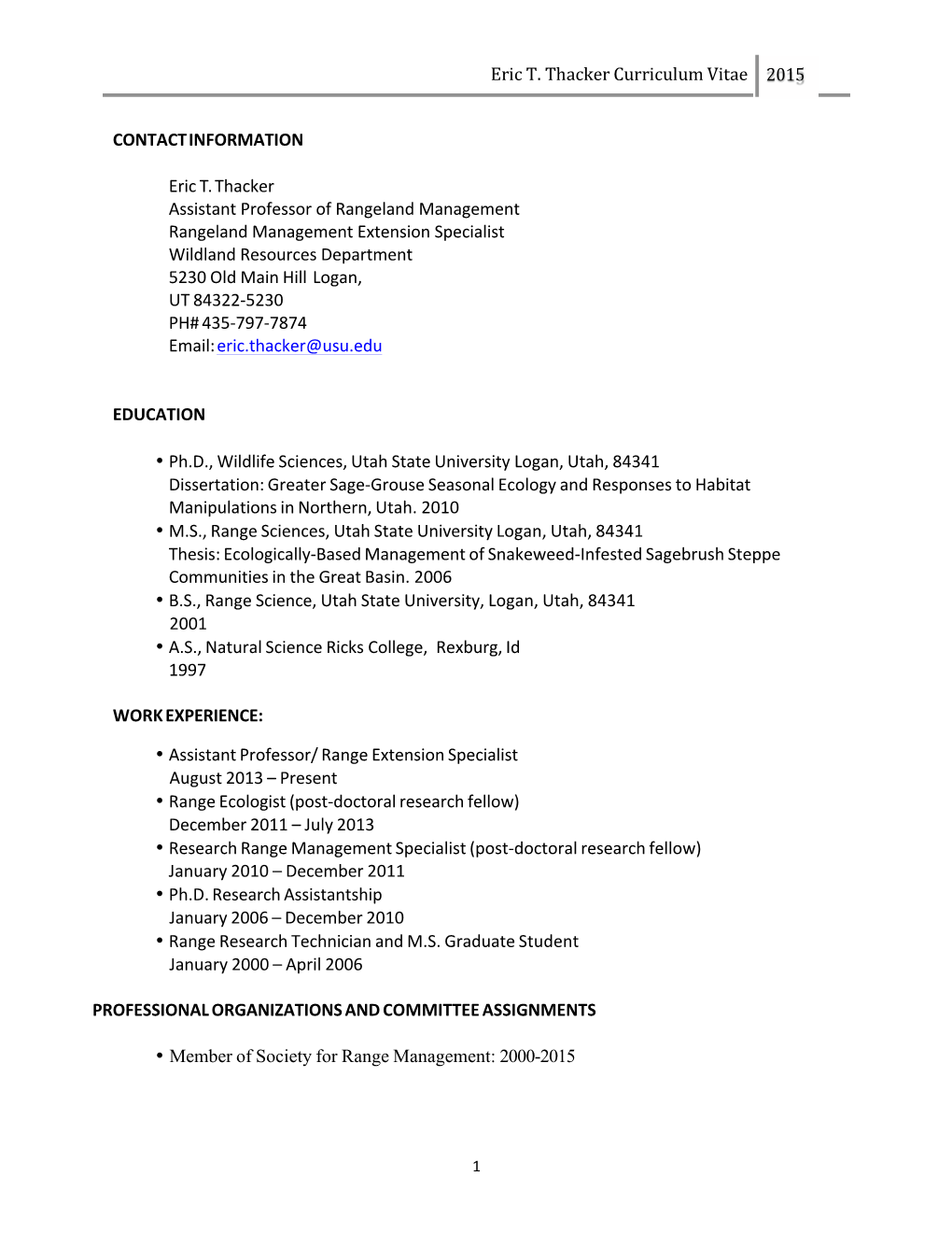 Eric T. Thacker Curriculum Vitae CONTACT INFORMATION Eric T