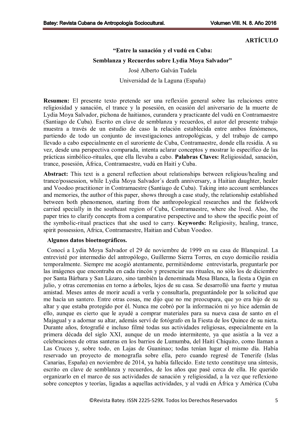 Revista Cubana De Antropología Sociocultural. Volumen VIII. N. 8