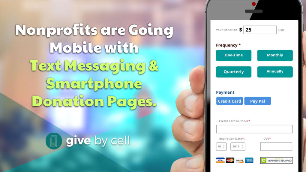 Nonprofits Are Going Mobile with Text Messaging & Smartphone Donation Pages