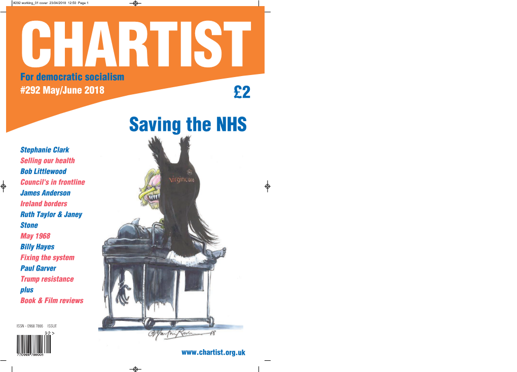 For Democratic Socialism #292 May/June 2018 £2 Saving the NHS