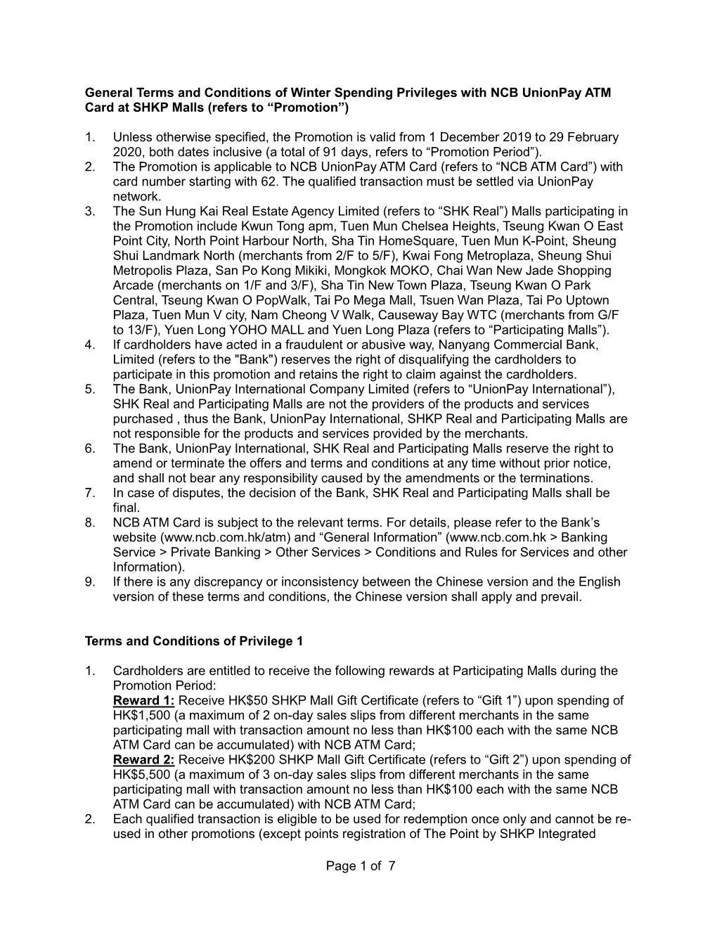 Page 1 of 7 General Terms and Conditions of Winter Spending Privileges with NCB Unionpay ATM Card at SHKP Malls (Refers to “P