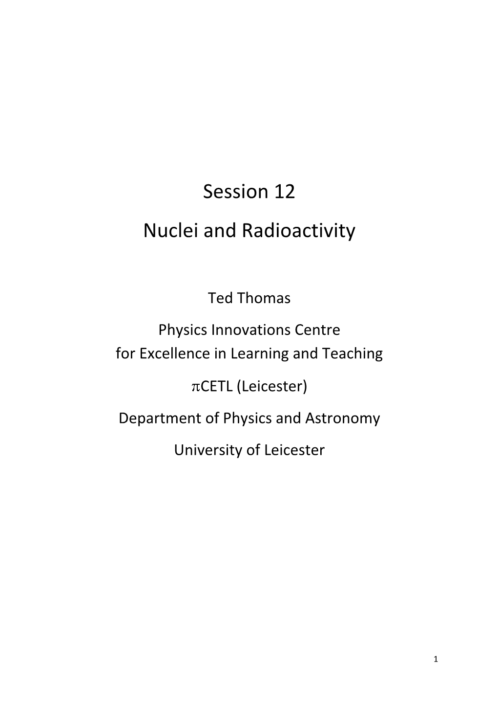 Session 12 Nuclei and Radioactivity