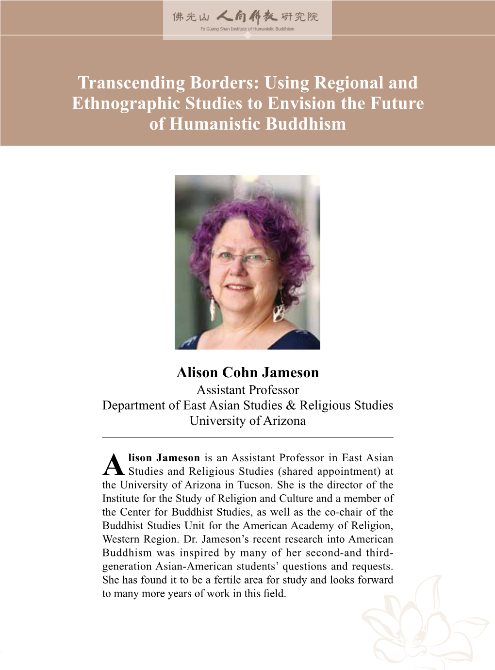 Using Regional and Ethnographic Studies to Envision the Future of Humanistic Buddhism