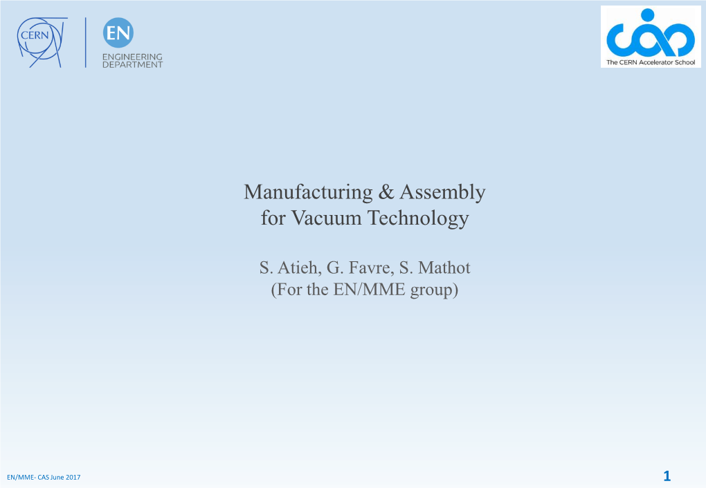 Manufacturing & Assembly for Vacuum Technology