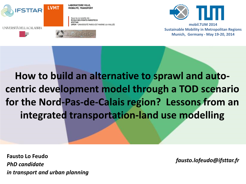 How to Build an Alternative to Sprawl and Auto- Centric Development
