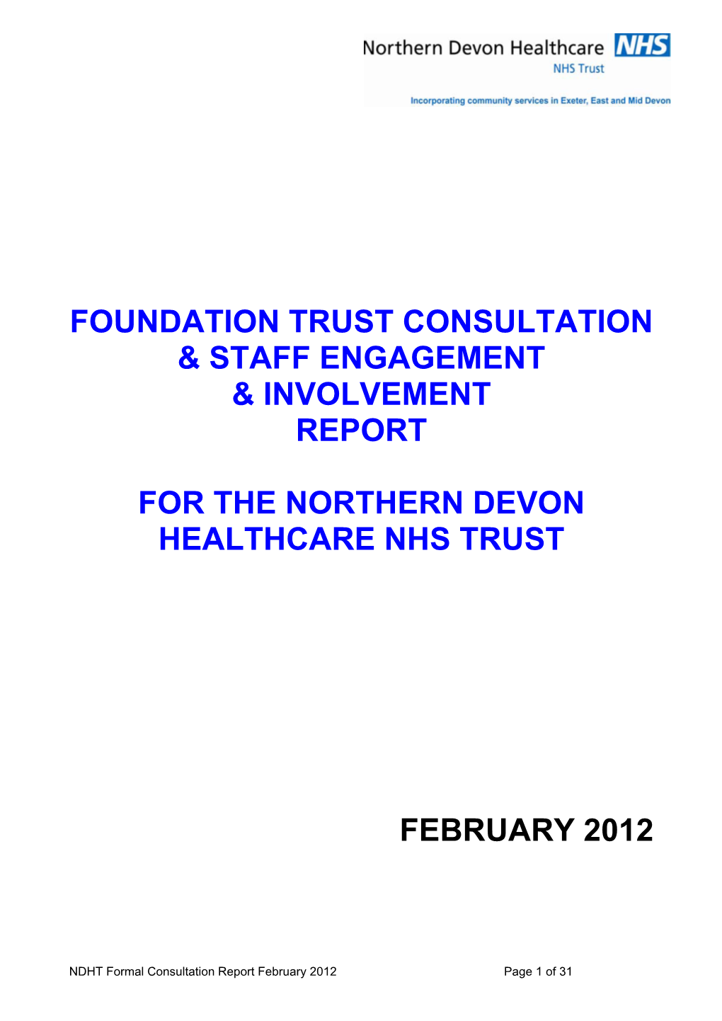Foundation Trust Consultation & Staff