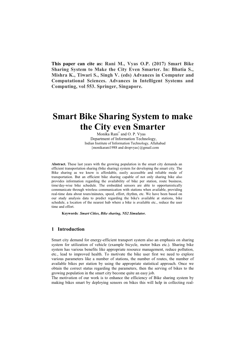 Smart Bike Sharing System to Make the City Even Smarter