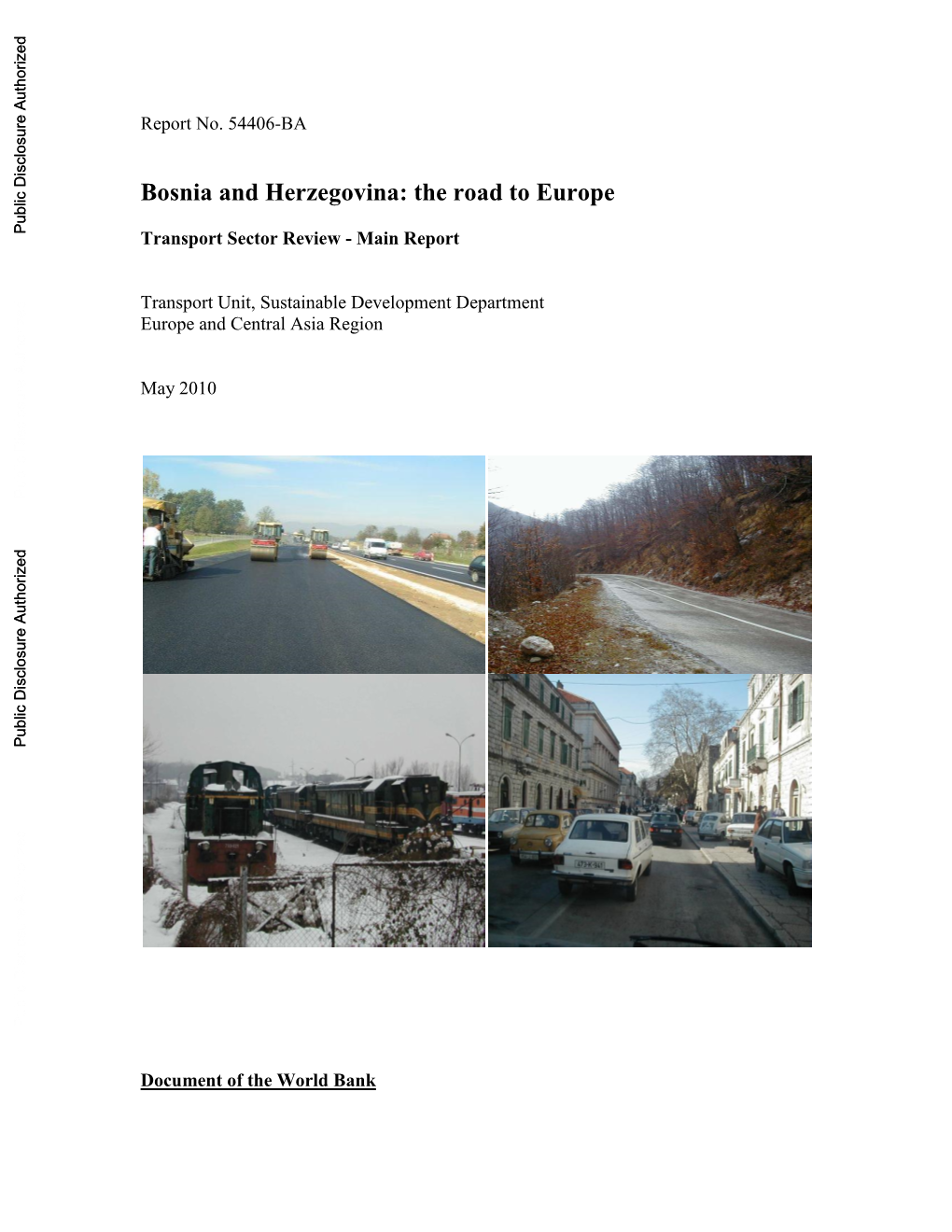 Bosnia and Herzegovina: the Road to Europe