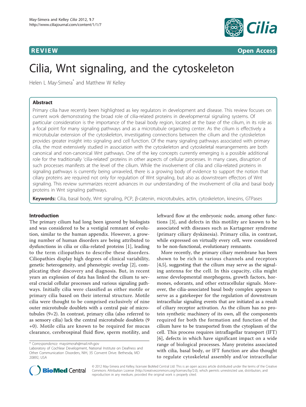 Cilia, Wnt Signaling, and the Cytoskeleton Helen L May-Simera* and Matthew W Kelley