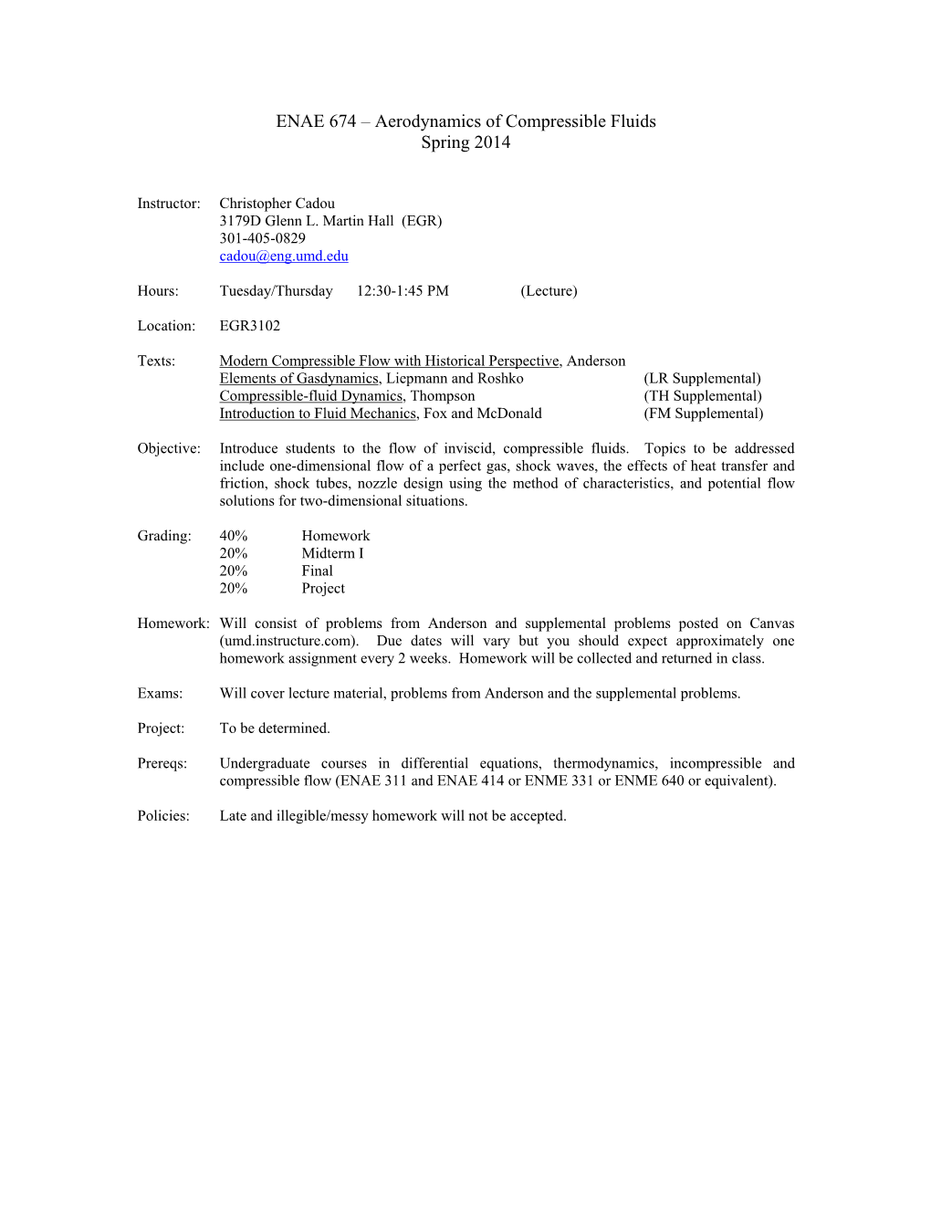 ENAE 674 – Aerodynamics of Compressible Fluids Spring 2014