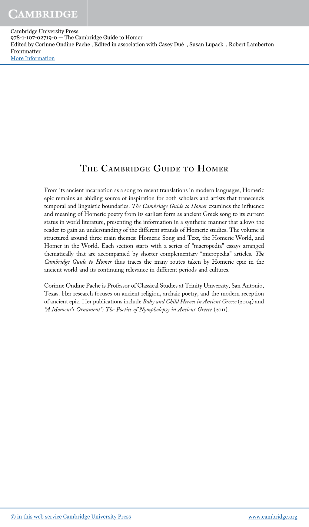 The Cambridge Guide to Homer Edited by Corinne Ondine Pache , Edited in Association with Casey Dué , Susan Lupack , Robert Lamberton Frontmatter More Information