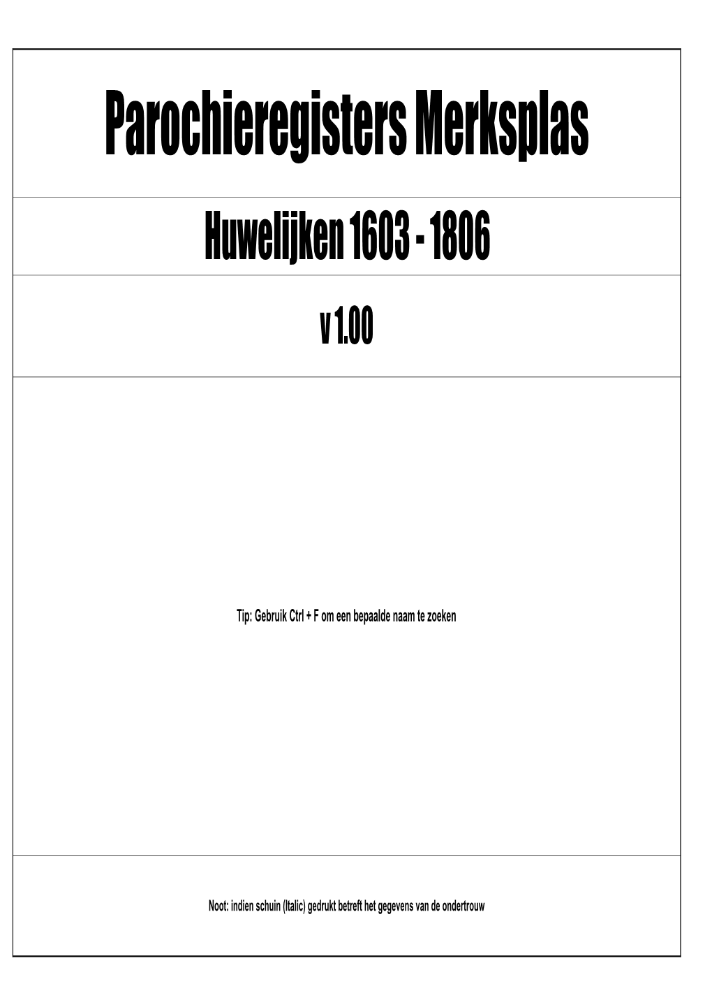 Parochieregisters Merksplas Huwelijken 1603 - 1806 V 1.00