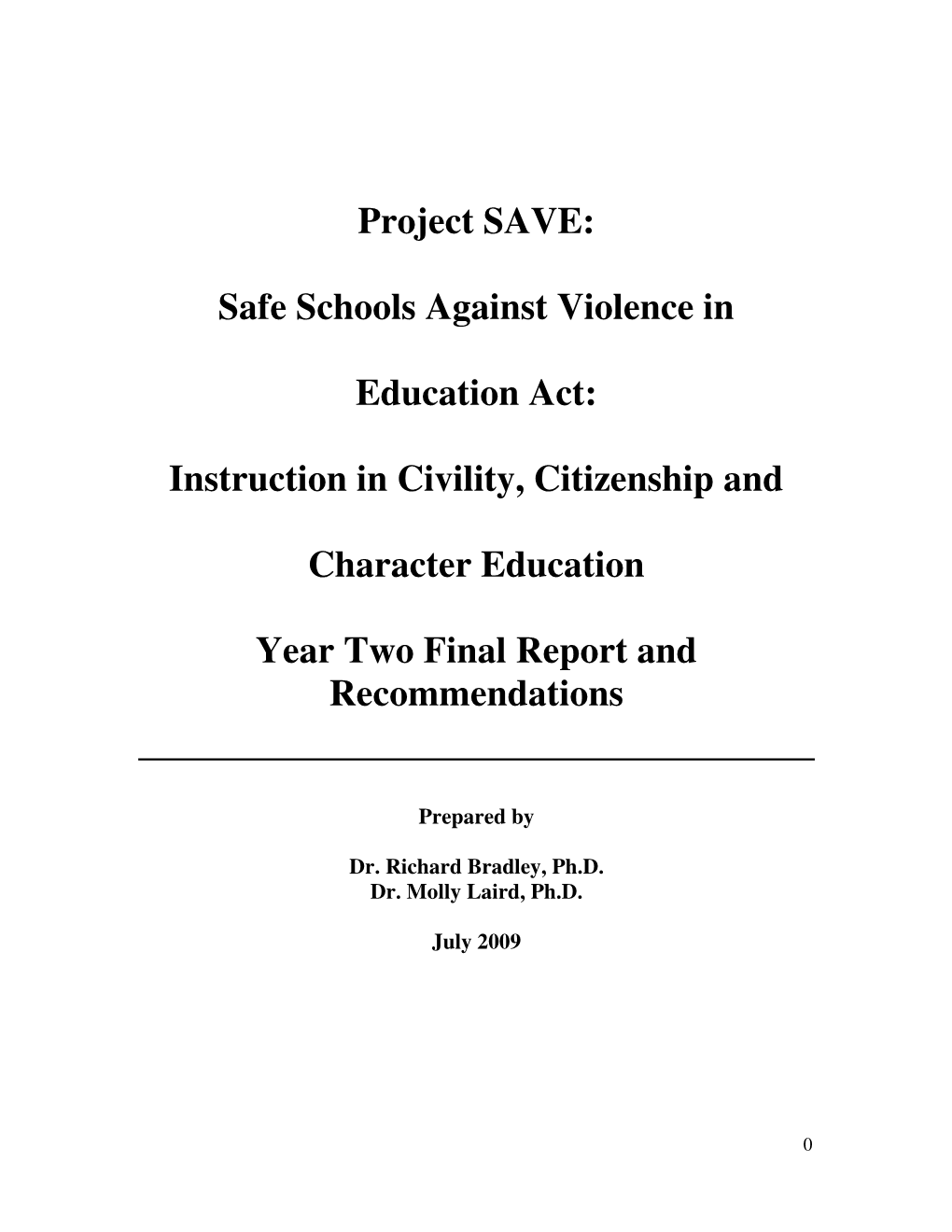 Project SAVE: Safe Schools Against Violence in Education Act: Instruction in Civility, Citizenship and Character Education Year