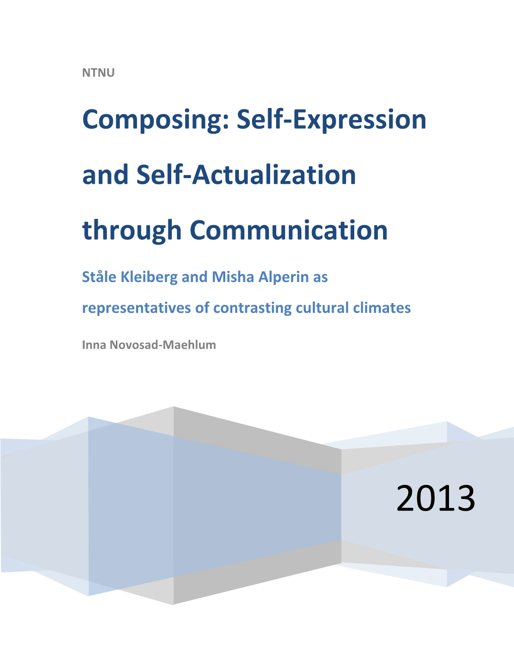 Self-Expression and Self-Actualization Through Communication