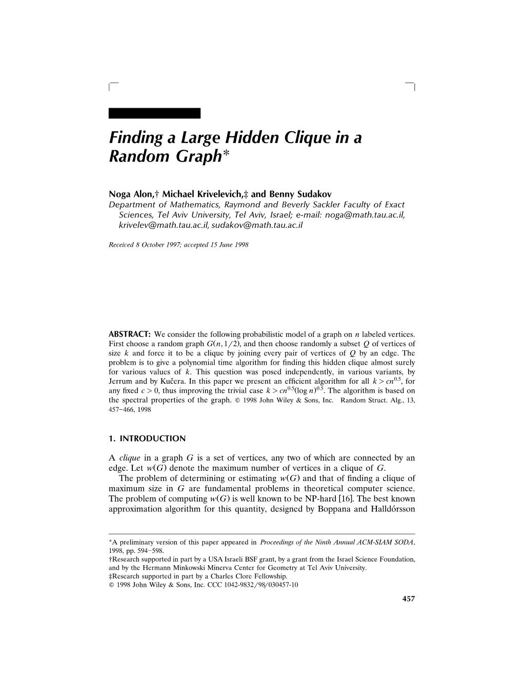 Finding a Large Hidden Clique in a Random Graph*