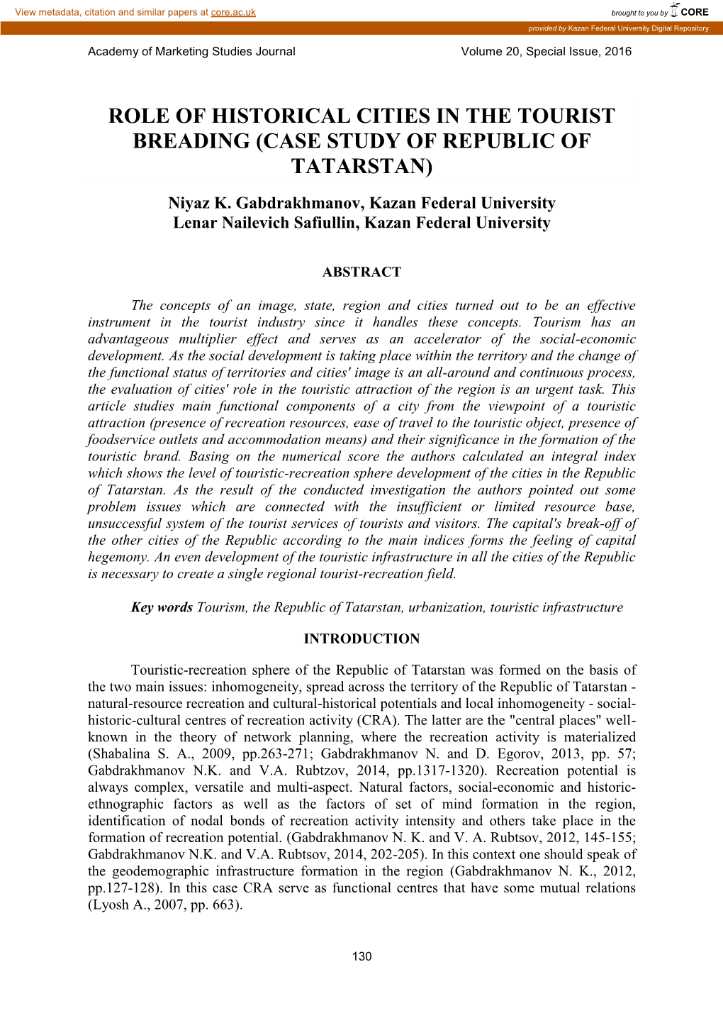 ROLE of HISTORICAL CITIES in the TOURIST BREADING (CASE STUDY of REPUBLIC of TATARSTAN) Niyaz K