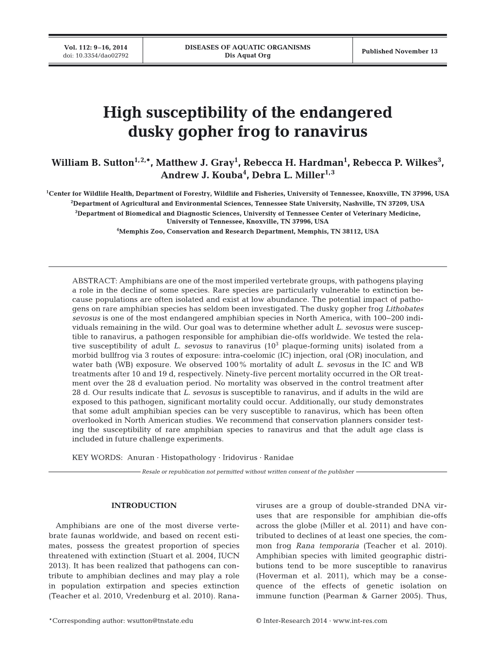 High Susceptibility of the Endangered Dusky Gopher Frog to Ranavirus