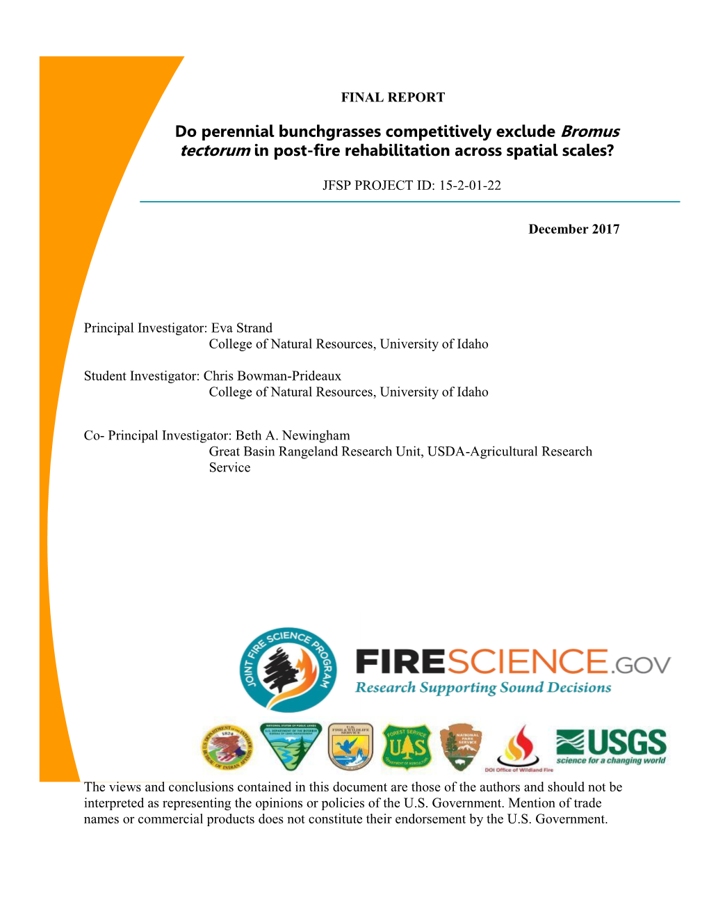 Tectorum in Post-Fire Rehabilitation Across Spatial Scales?